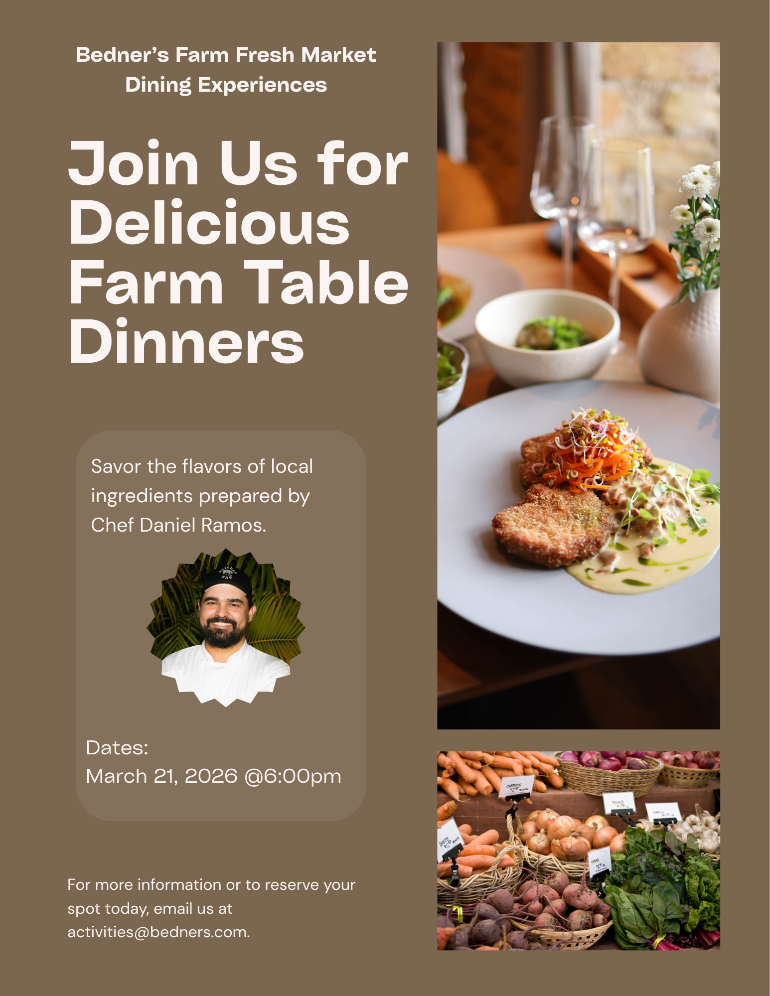 Farm Dinner Flyer Join us for our last Farm-to-Table Dinner of the season and experience firsthand just how special these evenings on the farm truly are. From the fresh, seasonal menu to the beautiful farm setting, it’s a night you won’t want to miss.